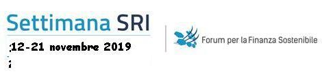 8^ Edizione Settimana SRI 12-21 novembre 2019 Forum per la Finanza sostenibile
