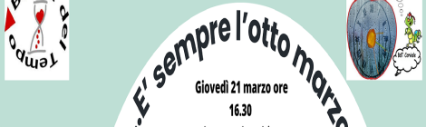 BdT Mela Magica Corviale '.....E' sempre l'otto marzo' 21-3-2024 ore 16.30